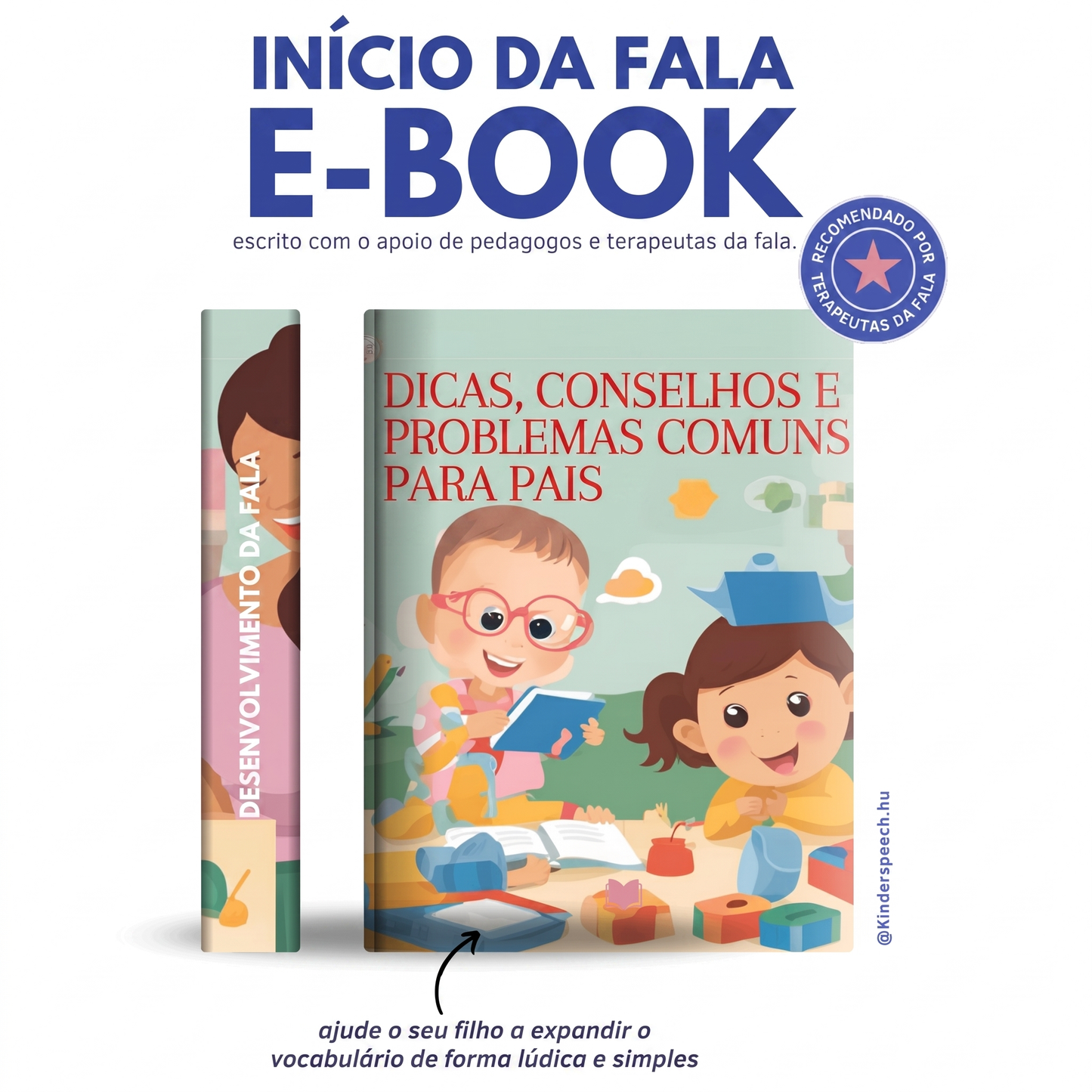 Capa do e-book educativo "Início da Fala", recomendado por terapeutas da fala, com ilustrações de crianças a brincar e dicas para pais sobre o desenvolvimento da linguagem infantil.